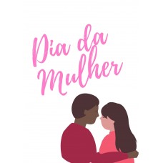 Dia da Mulher Romântico- Voz Masculina