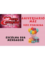 Aniversário Mãe - voz Feminina