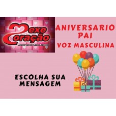 Aniversário Pai - voz Masculina